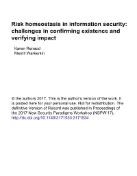 Risk Homeostasis in Information Security: Challenges in Confirming Existence and Verifying Impact