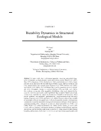 Bistability Dynamics in Structured Ecological Models