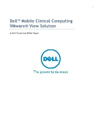 Dell™ Mobile Clinical Computing Vmware® View Solution
