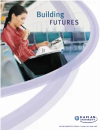 KAPLAN UNIVERSITY CATALOG / Calendar Year 2006–2007 Kaplan University