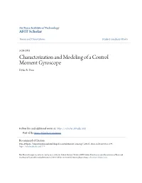 Characterization and Modeling of a Control Moment Gyroscope Dylan R