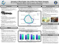 Gameplay in Mixed Reality: How It Differs from Mobile Gameplay Weerachet Sinlapanuntakul, William J