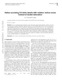 Helium Accreting CO White Dwarfs with Rotation Dwarf Structure Signiﬁcantly and to Produce Rotationally In- Table 1
