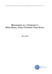 Hong Kong, China Internet Case Study