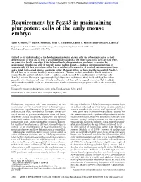Requirement for Foxd3 in Maintaining Pluripotent Cells of the Early Mouse Embryo