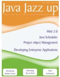 Aug 2007 | Java Jazz up | 1 Aug 2007 | Java Jazz up | 2 Editorial Java Jazz Up