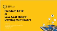 Freedom E310 & Low-Cost Hifive1 Development