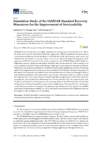 Simulation Study of the IAMSAR Standard Recovery Maneuvers for the Improvement of Serviceability