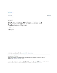 The Composition, Structure, Sources, and Applications of Eugenol