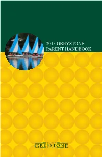 2013 GREYSTONE PARENT HANDBOOK Camp Greystone 2013 Session Dates: Junior: Mon