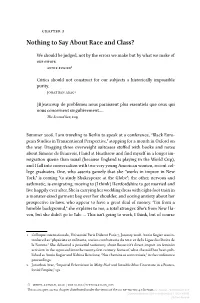Downloaded from Brill.Com09/28/2021 10:21:45AM Via Free Access Nothing to Say About Race and Class? 117