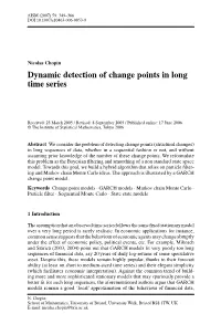 Dynamic Detection of Change Points in Long Time Series