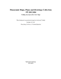 Manayunk Maps, Plans and Drawings Collection FP.2012.004 Finding Aid Prepared by Caity Tingo