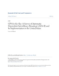A Survey of Automatic Dependent Surveillance-Broadcast (ADS-B) and Its Implementation in the United States Genevra Williams