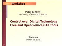 Control Over Digital Technology Free and Open Source CAT Tools