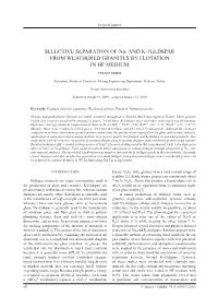 SELECTIVE SEPARATION of Na- and K-FELDSPAR from WEATHERED GRANITES by FLOTATION in HF MEDIUM