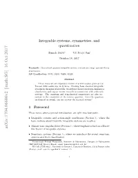 Integrable Systems, Symmetries and Quantization