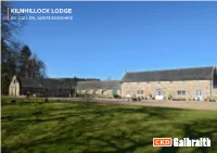 Kilnhillock Lodge by Cullen, Aberdeenshire 14 Offices Across Scotland Kilnhillock Lodge by Cullen Aberdeenshire, Ab56 4Tb