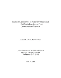 Risks of Linuron Use to Federally Threatened California Red-Legged Frog (Rana Aurora Draytonii)