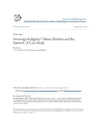 Values, Borders and the Internet: a Case Study Eric Easton University of Baltimore School of Law, Eeaston@Ubalt.Edu