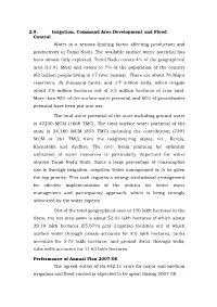 2.9. Irrigation, Command Area Development and Flood Control Water Is a Serious Limiting Factor Affecting Production and Productivity in Tamil Nadu