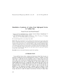 Simulation of Patterns of Wakes from High-Speed Ferries in Tallinn Bay