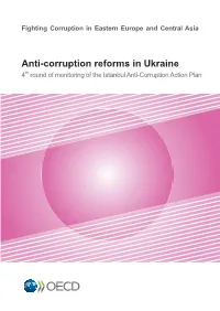 Anti-Corruption Reforms in Ukraine 4Th Round of Monitoring of the Istanbul Anti-Corruption Action Plan