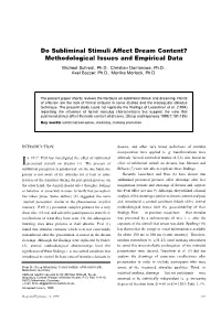 Do Subliminal Stimuli Affect Dream Content? Methodological Issues and Empirical Data