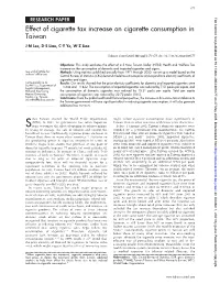 Effect of Cigarette Tax Increase on Cigarette Consumption in Taiwan J-M Lee, D-S Liao, C-Y Ye, W-Z Liao