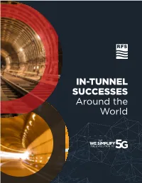 IN-TUNNEL SUCCESSES Around the World IN-TUNNEL SUCCESSES Around the World