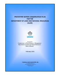 Prototype Water Conservation Plan for the Department of Land and Natural Resources (Dlnr)