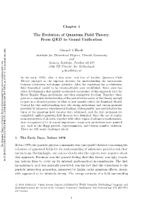 The Evolution of Quantum Field Theory: from QED to Grand Uniﬁcation