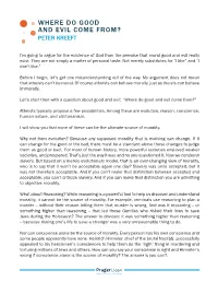 Where Do Good and Evil Come From? Peter Kreeft