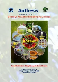 Anthesis Volume 10: 2014 -2015 Botany: an Interdisciplinary Science