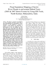 Flood Inundation Mapping of Savitri River Floods in and Around Mahad Town (2005 & 2007 Storm Events) by Using GIS Tools