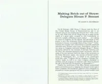 Making Brick out of Straw: Delegate Hiram P. Bennet
