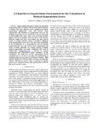 A Client/Server Based Online Environment for the Calculation of Medical Segmentation Scores