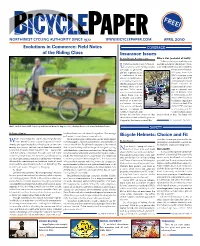 Bicycle Paper Review Coverage in Is Secondary, and the Common Situations and Cyclist’S Health Insur- Discuss the New Bike Insurance That Ance Is Third in Line