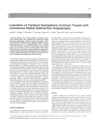 Evaluation of Cerebral Hemispheric Contrast Transit with Intravenous Digital Subtraction Angiography