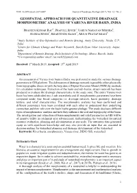 Geospatial Approach for Quantitative Drainage Morphometric Analysis of Varuna River Basin, India