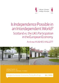 Is Independence Possible in an Interdependent World? Scotland Vs