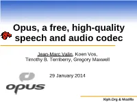 Opus, a Free, High-Quality Speech and Audio Codec