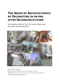 The Abuse of Architectonics by Decorating in an Era After Deconstructivism
