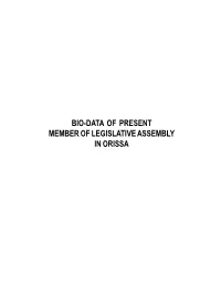 Bio-Data of Present Member of Legislative Assembly in Orissa Orissa Reference Annual - 2005