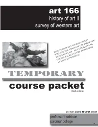 Course Packet Will Get You Through the First Few Weeks of Class
