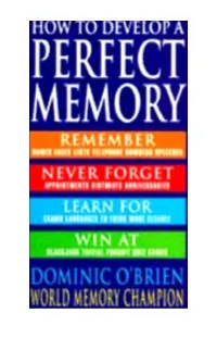 How to Develop a Perfect Memory Will Show You in Simple Language and Easy Stages