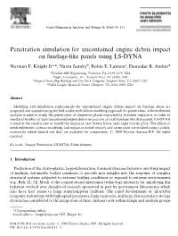 Penetration Simulation for Uncontained Engine Debris Impact on Fuselage-Like Panels Using LS-DYNA