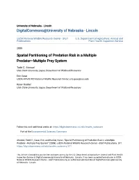Spatial Partitioning of Predation Risk in a Multiple Predatorâ•Fimultiple Prey System
