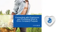 Connecting with Employees and Prioritizing Work to Drive Company Purpose