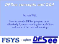 Dfsee Concepts and Q&A